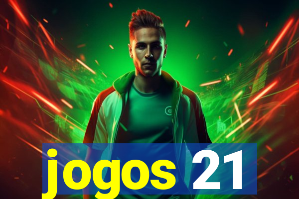 jogos 21