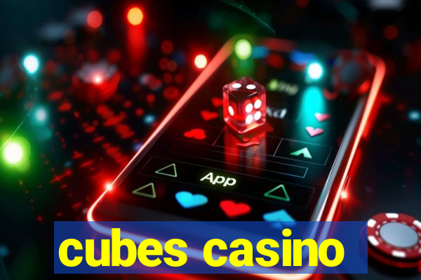 cubes casino