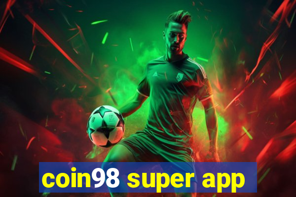 coin98 super app