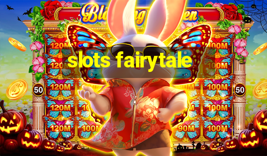 slots fairytale