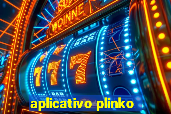 aplicativo plinko