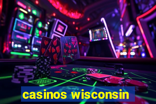 casinos wisconsin