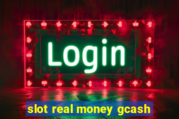 slot real money gcash