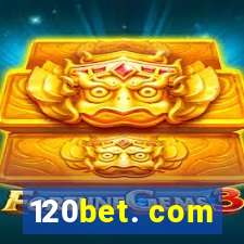 120bet. com