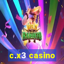 c.x3 casino