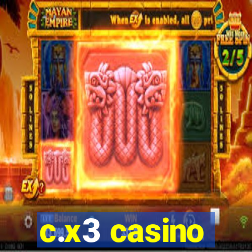 c.x3 casino