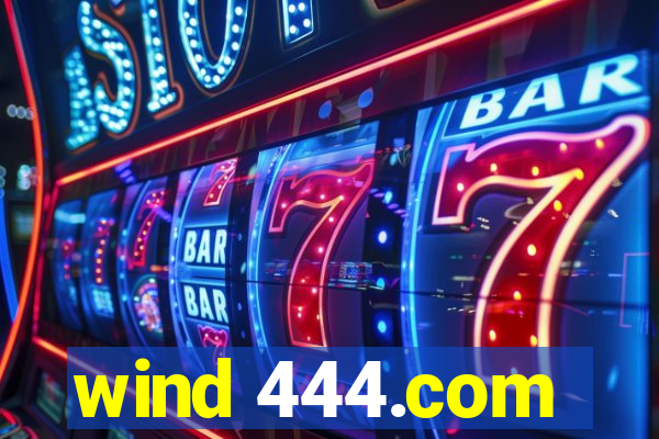 wind 444.com