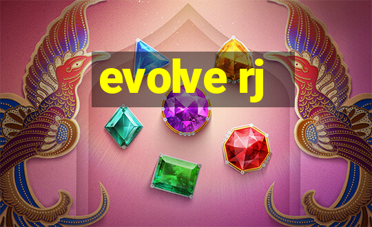 evolve rj