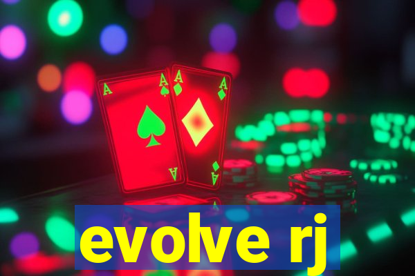 evolve rj