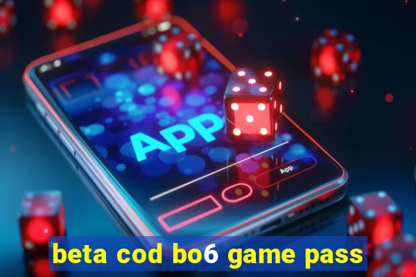 beta cod bo6 game pass