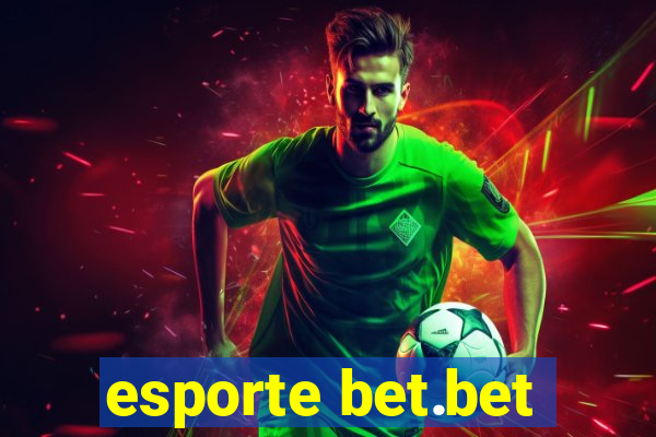 esporte bet.bet