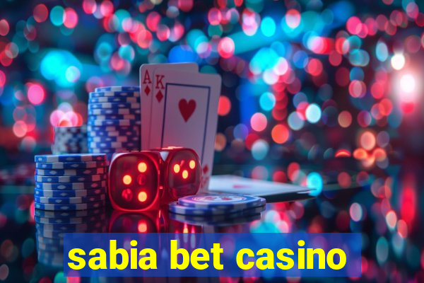 sabia bet casino