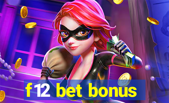 f12 bet bonus