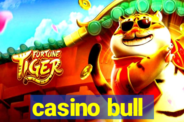 casino bull