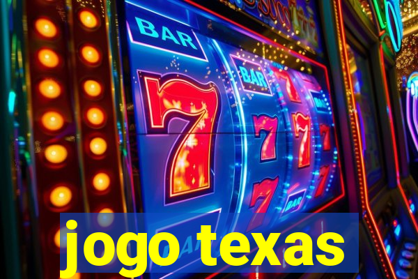 jogo texas