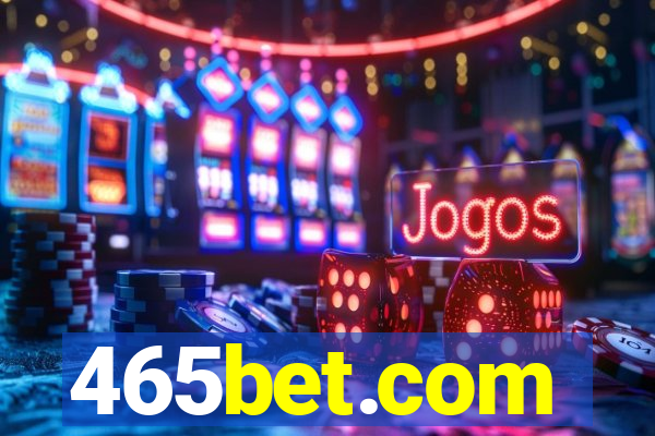 465bet.com