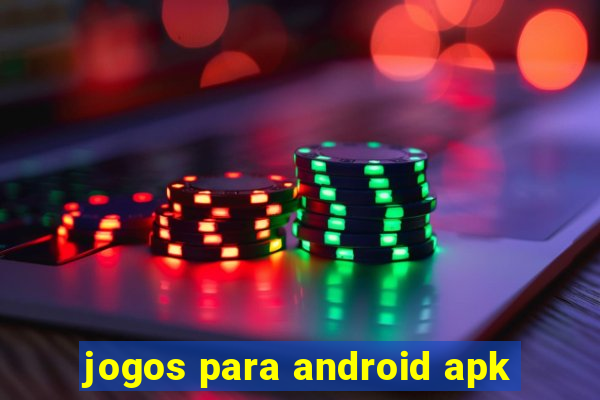 jogos para android apk