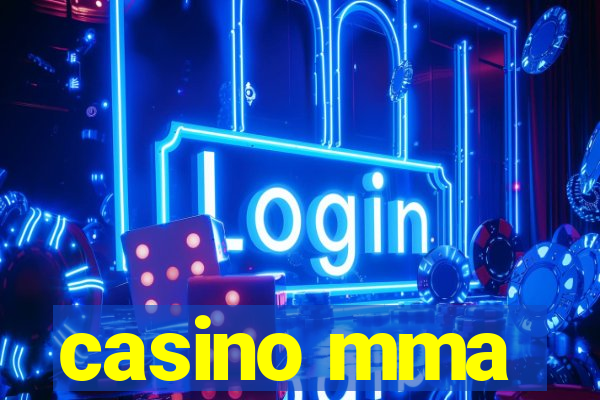 casino mma