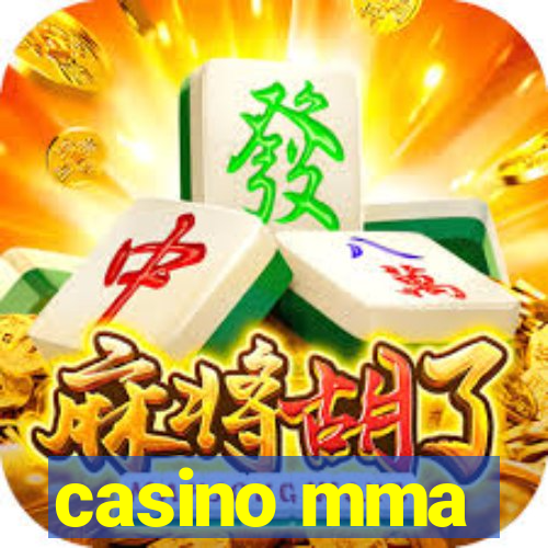 casino mma