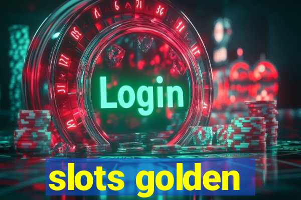 slots golden