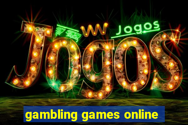 gambling games online