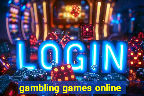 gambling games online