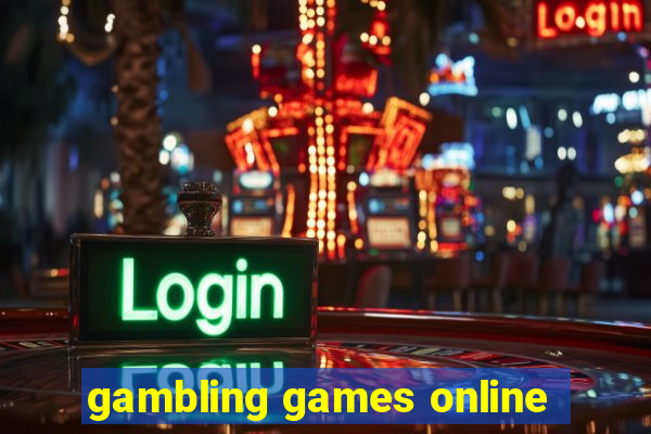 gambling games online