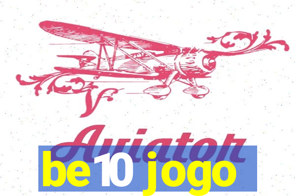 be10 jogo