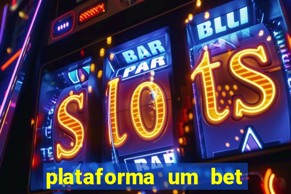 plataforma um bet é confiável