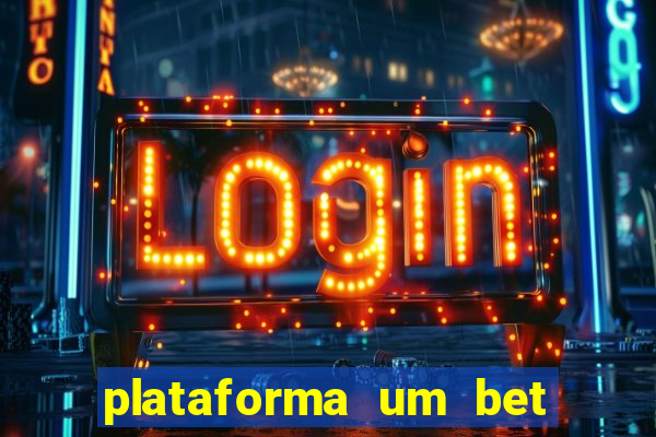 plataforma um bet é confiável