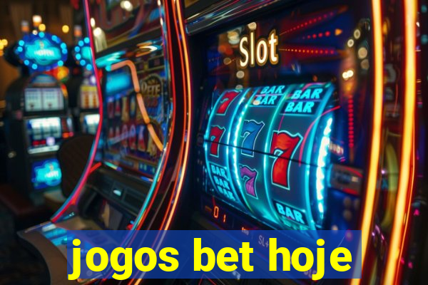 jogos bet hoje