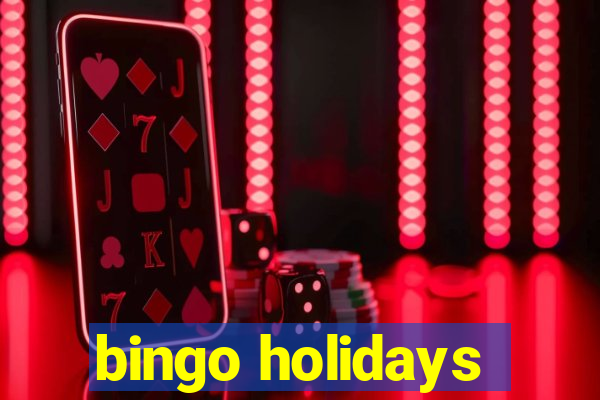 bingo holidays