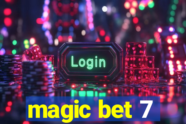 magic bet 7