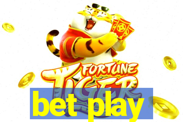 bet play