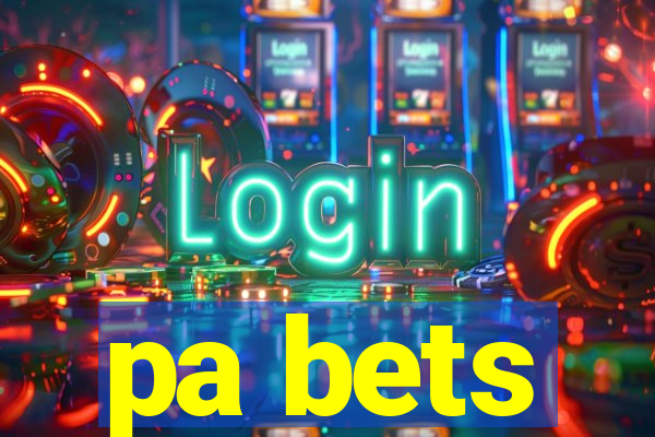 pa bets