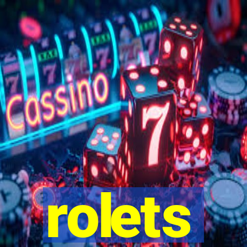 rolets