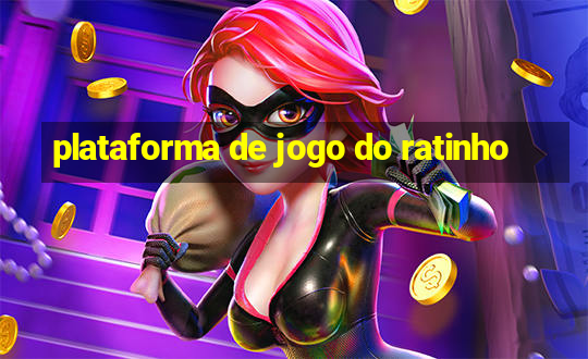 plataforma de jogo do ratinho