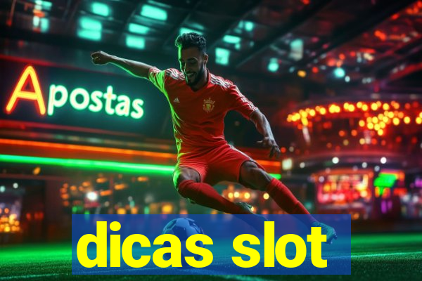 dicas slot