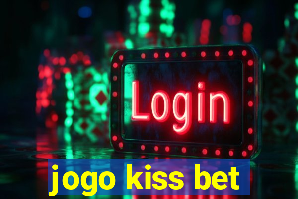 jogo kiss bet