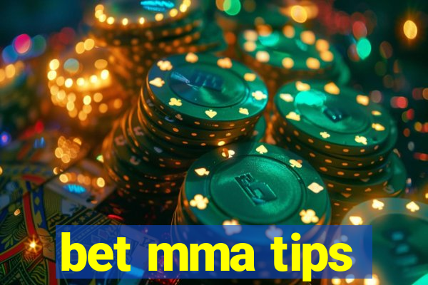 bet mma tips