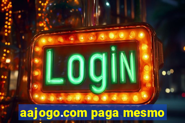 aajogo.com paga mesmo