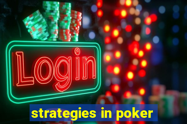 strategies in poker