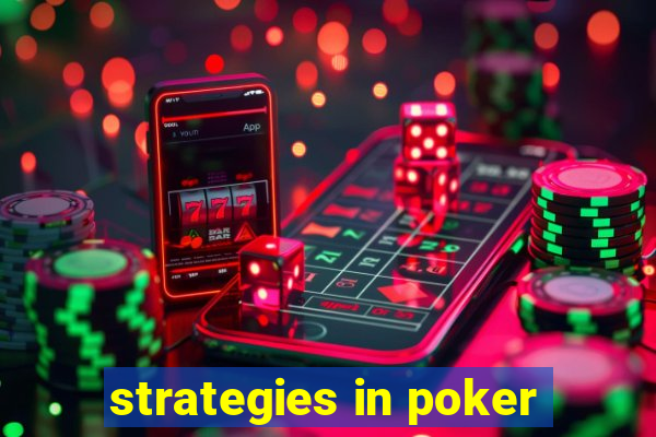 strategies in poker