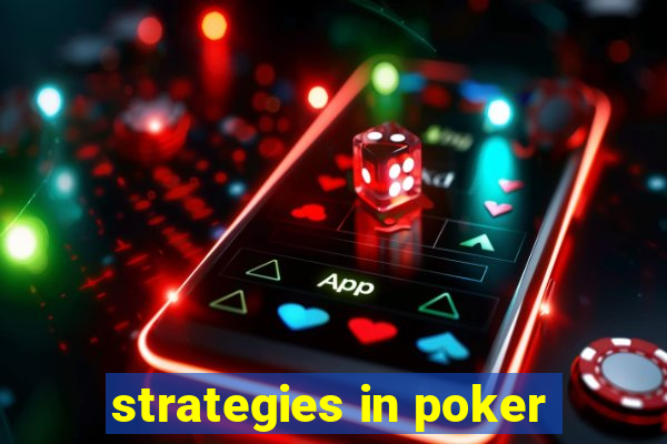 strategies in poker