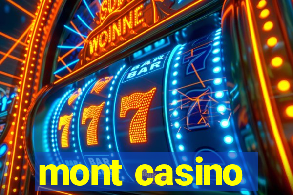 mont casino