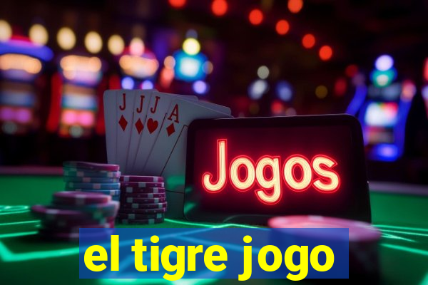 el tigre jogo