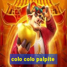 colo colo palpite