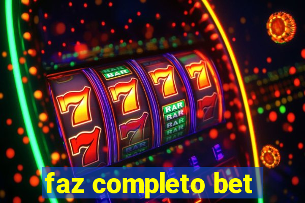 faz completo bet