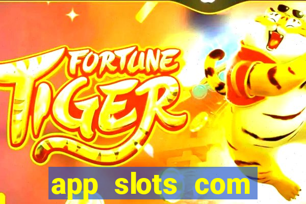 app slots com bonus de cadastro