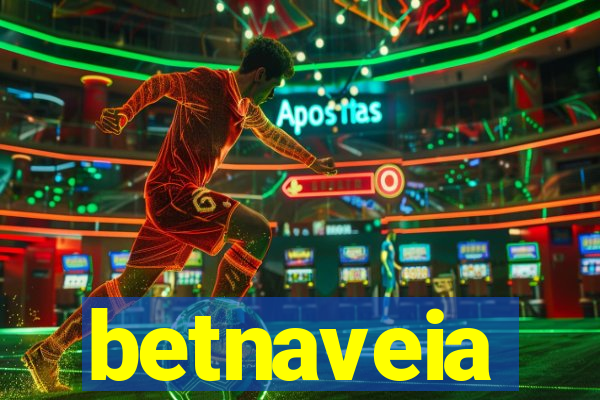 betnaveia